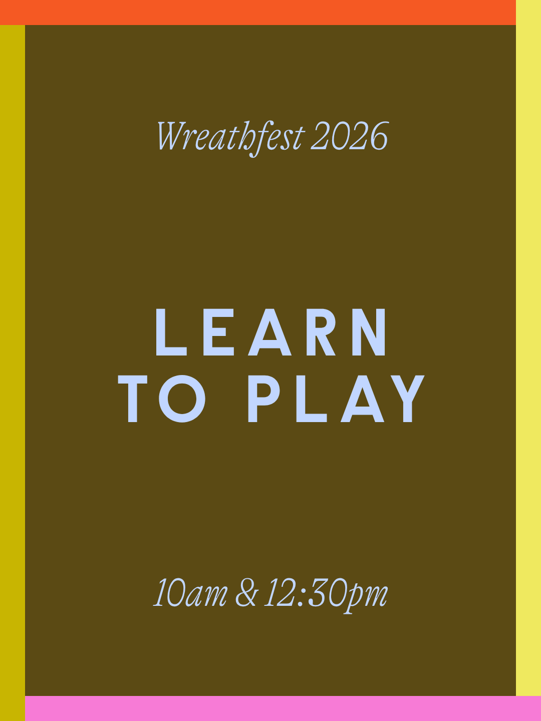 Learn to Play at Wreathfest